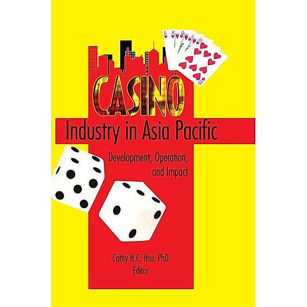 Casino Industry in Asia Pacific, Kaye Sung Chon, Cathy Hc Hsu