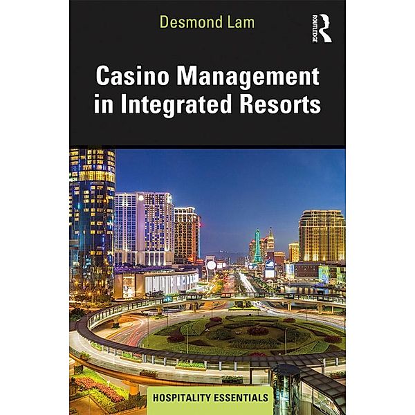 Casino Management in Integrated Resorts, Desmond Lam
