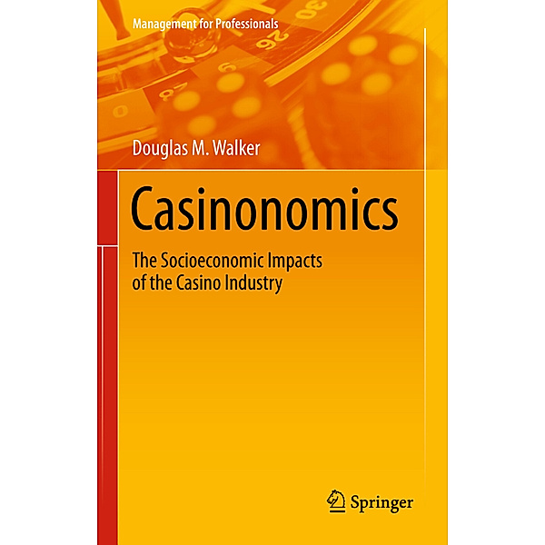 Casinonomics, Douglas M. Walker