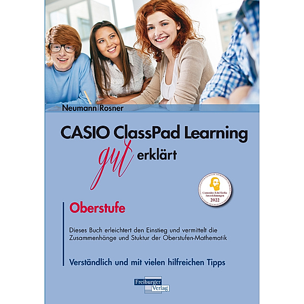 CASIO ClassPad Learning gut erklärt: Oberstufe, Stefan Rosner, Robert Neumann