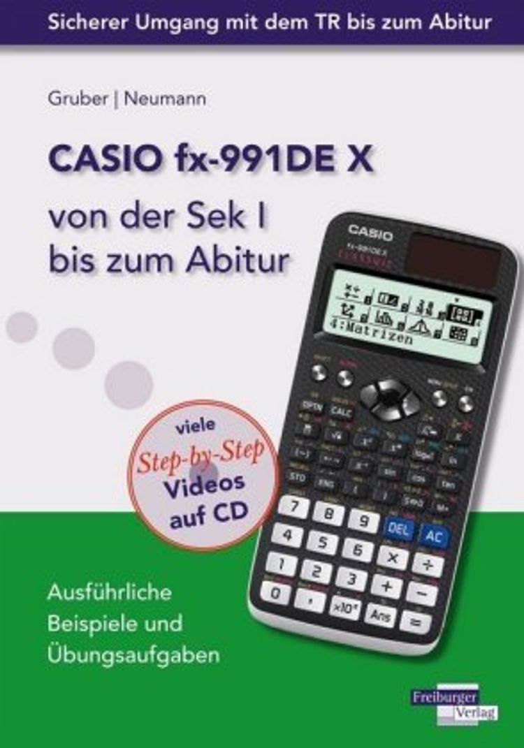 CASIO fx-991DE X von der Sek I bis zum Abitur, m. CD-ROM Buch