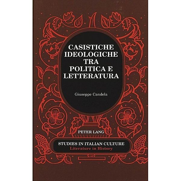 Casistiche ideologiche tra politica e letteratura, Giuseppe Candela