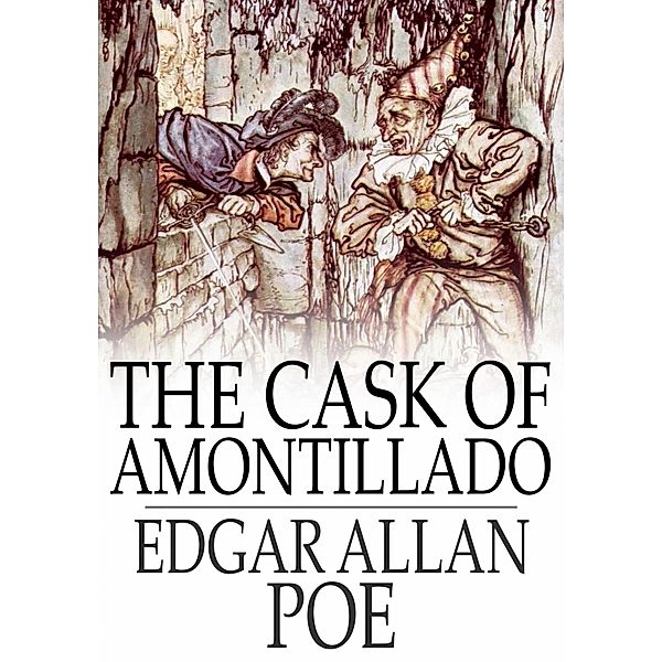 Cask of Amontillado / The Floating Press, Edgar Allan Poe