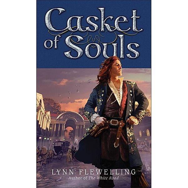 Casket of Souls / Nightrunner Bd.6, Lynn Flewelling