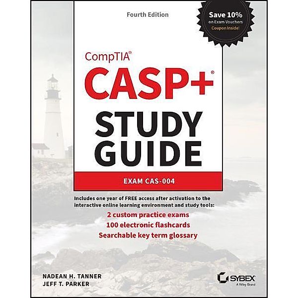 CASP+ CompTIA Advanced Security Practitioner Study Guide, Nadean H. Tanner, Jeff T. Parker