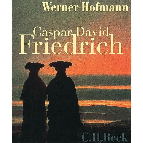 Caspar David Friedrich, Werner Hofmann