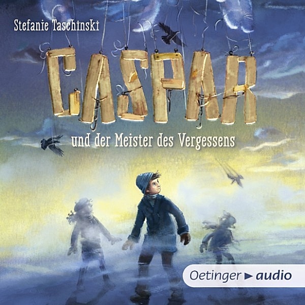 Caspar und der Meister des Vergessens, Stefanie Taschinski