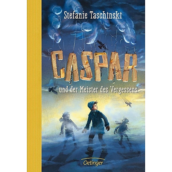 Caspar und der Meister des Vergessens, Stefanie Taschinski