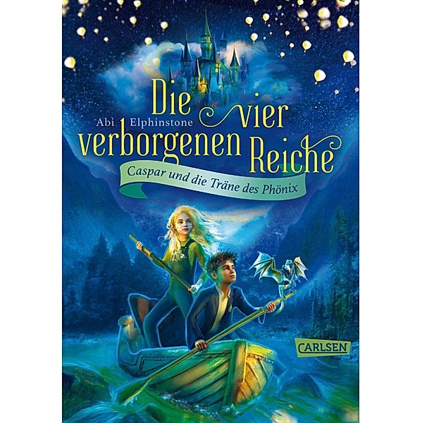 Caspar und die Träne des Phönix / Die vier verborgenen Reiche Bd.1, Abi Elphinstone