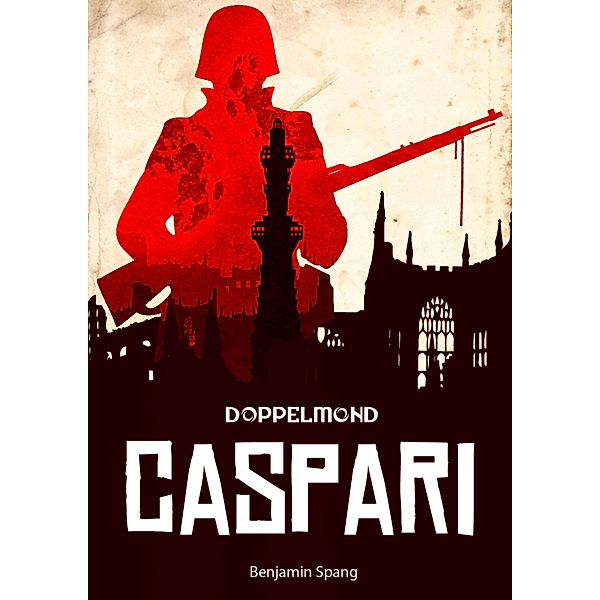 Caspari - Eine Doppelmond-Novelle, Benjamin Spang