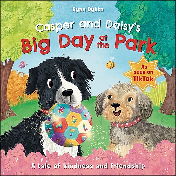 Casper and Daisy's Big Day at the Park / Adventures with Casper and Daisy, Ryan Dykta
