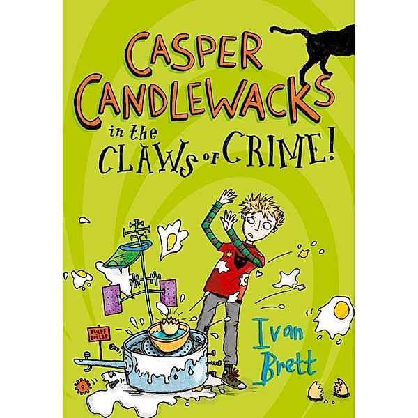 Casper Candlewacks in the Claws of Crime! / Casper Candlewacks Bd.2, Ivan Brett
