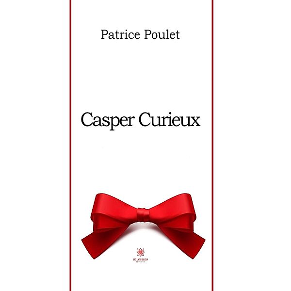 Casper Curieux, Patrice Poulet
