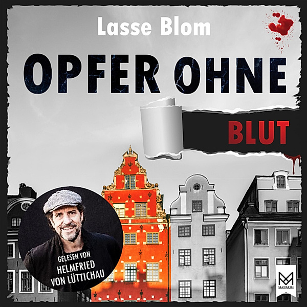 Casper Munk-Reihe - 1 - Opfer ohne Blut, Lasse Blom