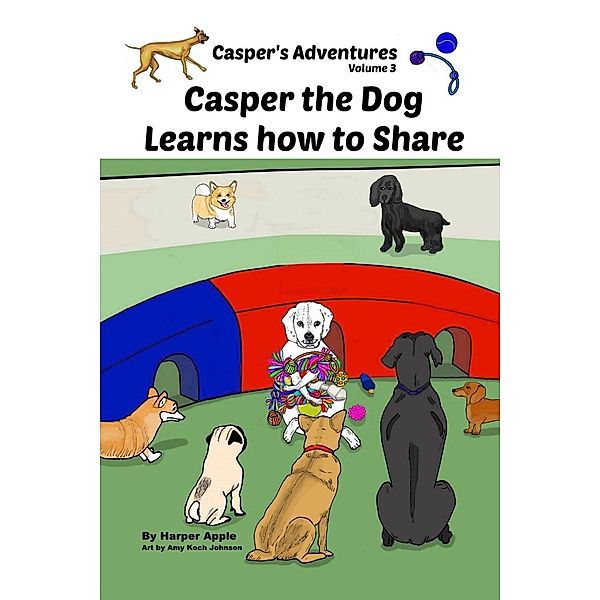 Casper's Adventures, Volume 3 / Casper's Adventures Bd.3, Harper Apple