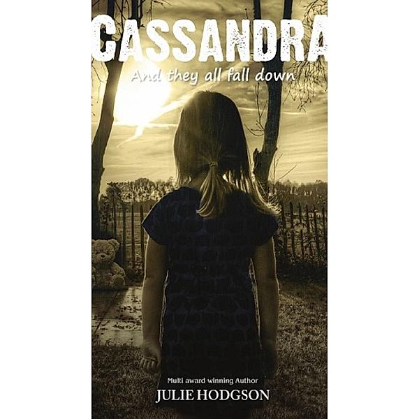 Cassandra, Julie Hodgson
