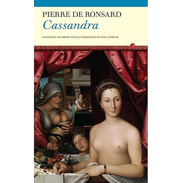 Cassandra, Pierre De Ronsard