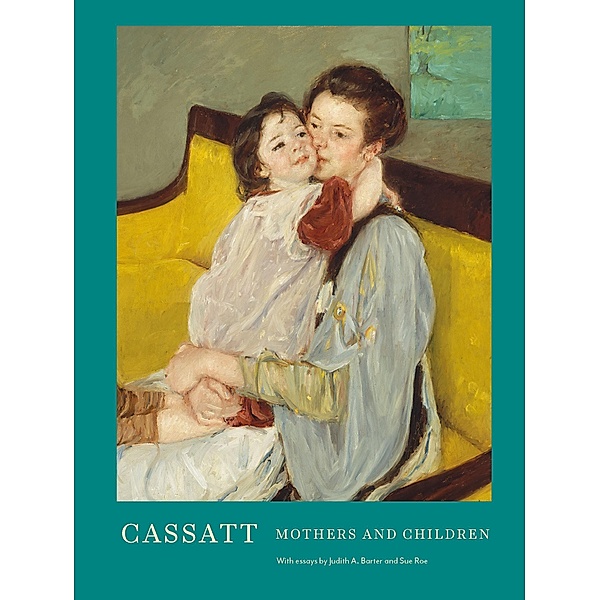 Cassatt, Sue Roe, Judith A. Barter