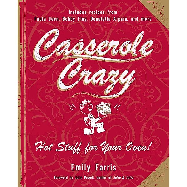 Casserole Crazy, Emily Farris