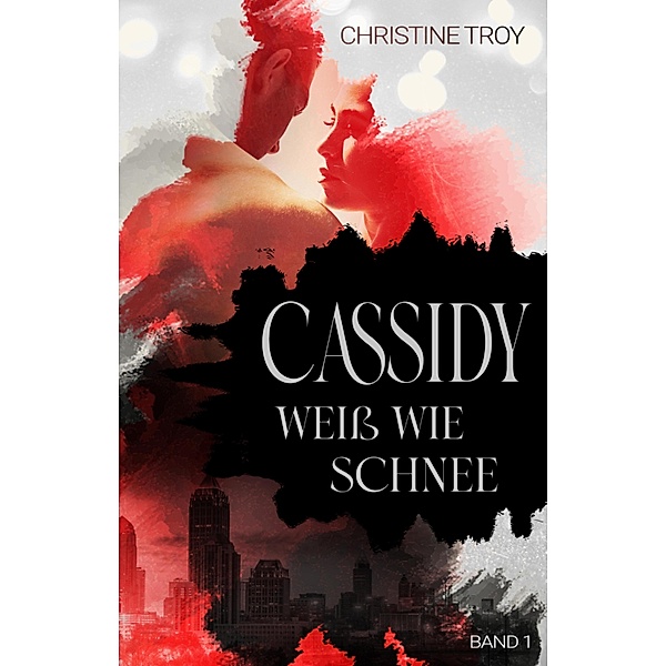 Cassidy / Cassidy Bd.1, Christine Troy