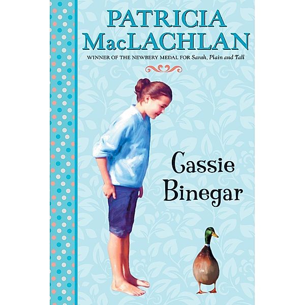 Cassie Binegar, Patricia Maclachlan