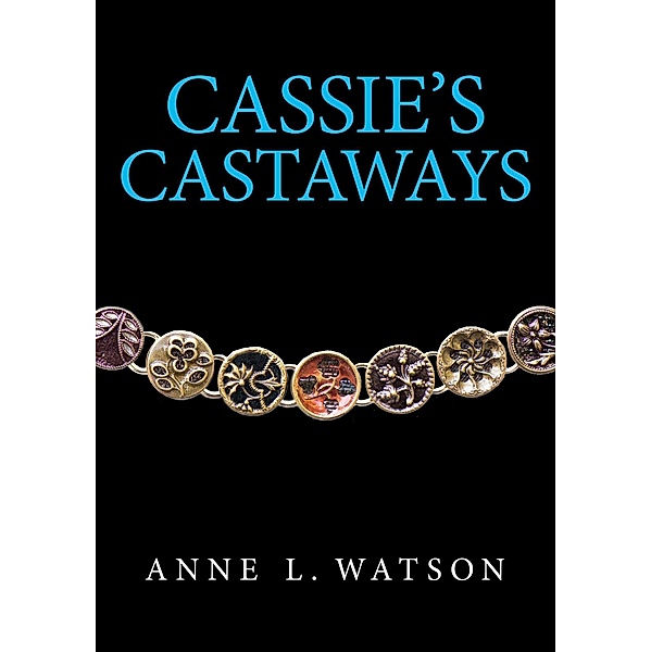 Cassie's Castaways (Island Women, #1) / Island Women, Anne L. Watson