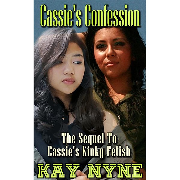 Cassie's Confession, Kay Nyne