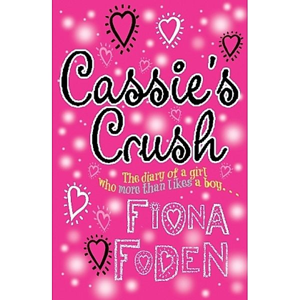 Cassie's Crush, Fiona Foden