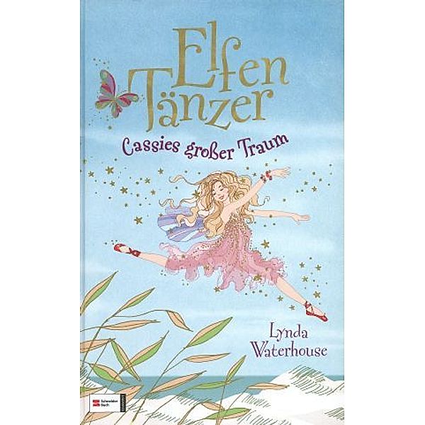 Cassies großer Traum / Elfentänzer Bd.1, Lynda Waterhouse