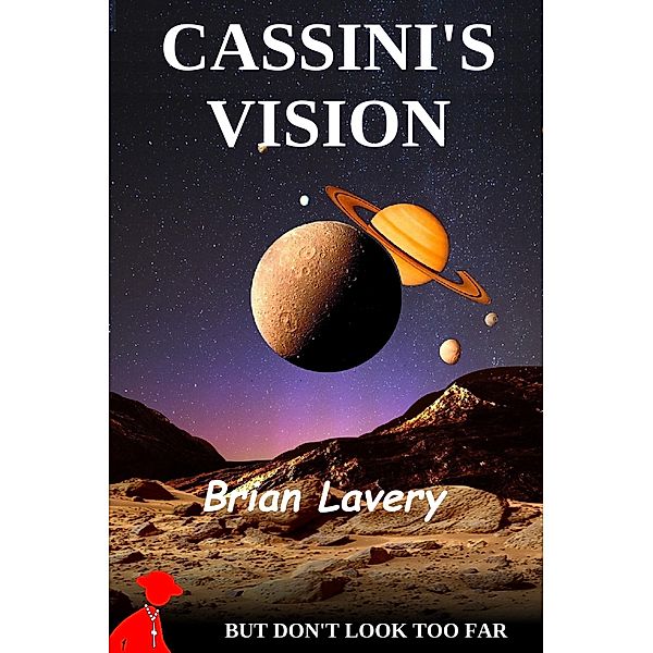 Cassini's Vision, Brian Lavery