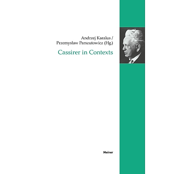 Cassirer in Contexts / Cassirer Forschungen Bd.22