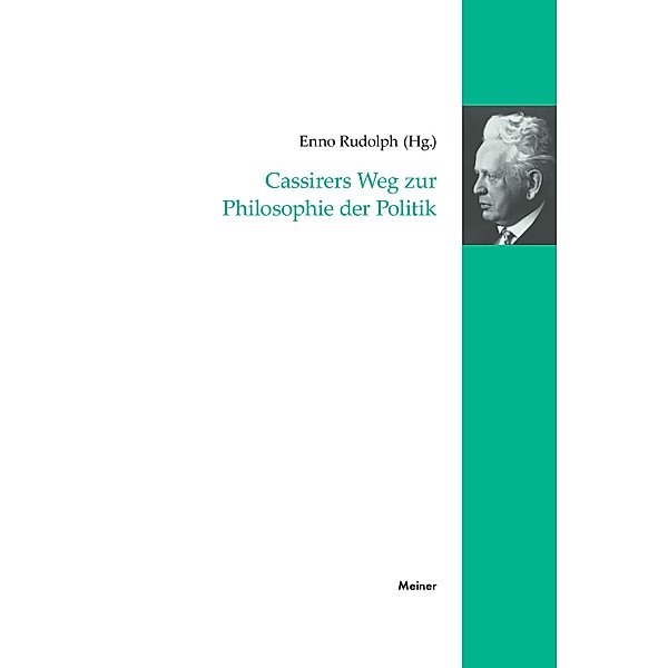 Cassirers Weg zur Philosophie der Politik / Cassirer Forschungen Bd.5