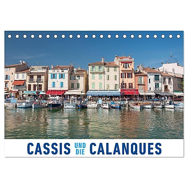 Cassis und die Calanques (Tischkalender 2024 DIN A5 quer), CALVENDO Monatskalender, Martin Ristl