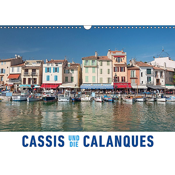 Cassis und die Calanques (Wandkalender 2019 DIN A3 quer), Martin Ristl