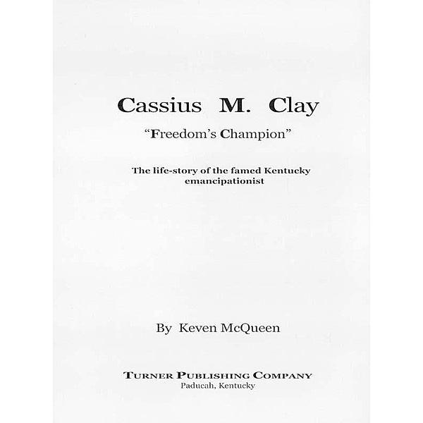 Cassius M. Clay, Keven Mcqueen