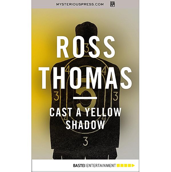 Cast a Yellow Shadow, Ross Thomas