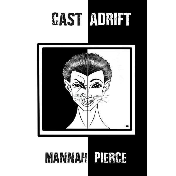 Cast Adrift, Mannah Pierce