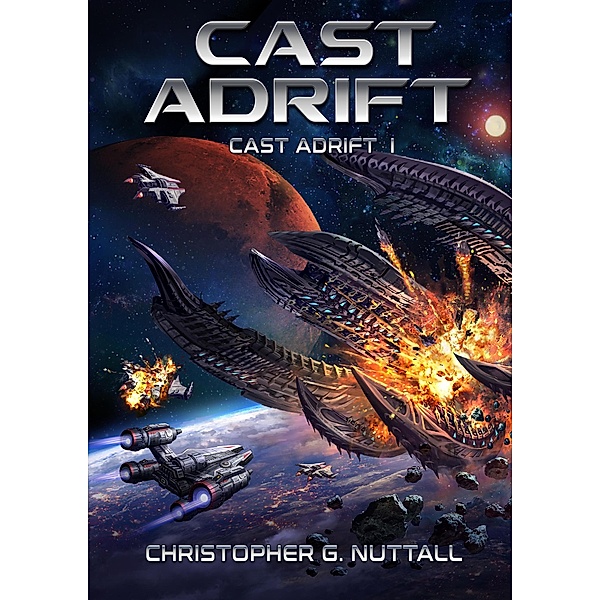 Cast Adrift / Cast Adrift, Christopher G. Nuttall