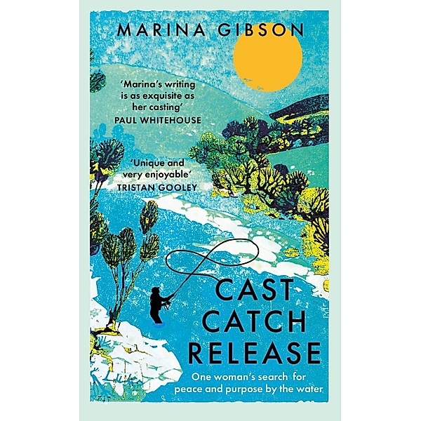 Cast Catch Release, Marina Gibson