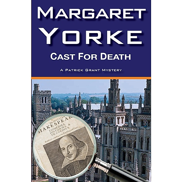 Cast For Death / Patrick Grant Bd.5, Margaret Yorke