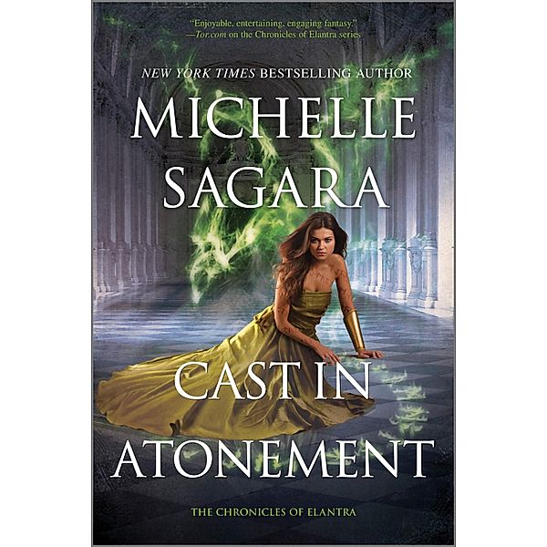 Cast in Atonement / The Chronicles of Elantra Bd.19, Michelle Sagara