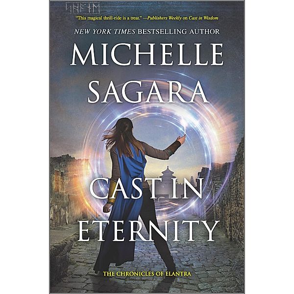 Cast in Eternity, Michelle Sagara