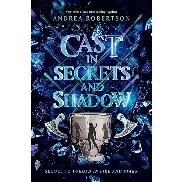 Cast in Secrets and Shadow / Loresmith Bd.2, Andrea Robertson