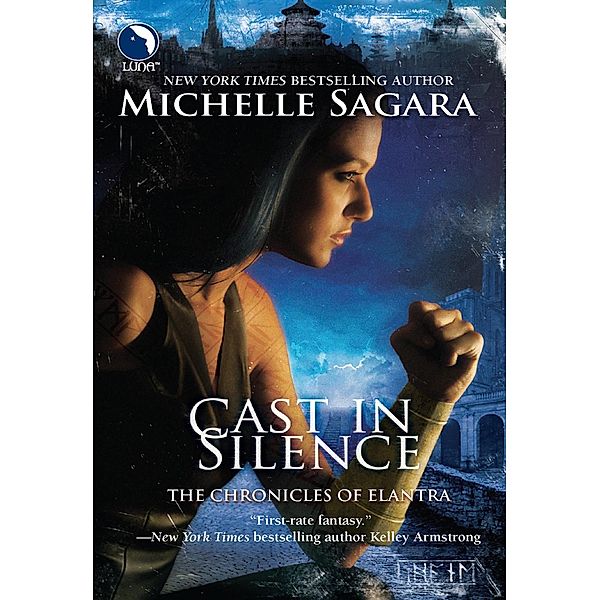 Cast in Silence (Chronicles of Elantra, Book 4) / Luna, Michelle Sagara