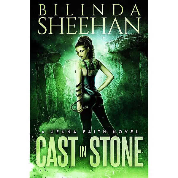 Cast in Stone (Jenna Faith, #1) / Jenna Faith, Bilinda Sheehan