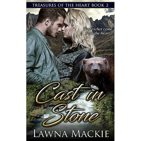 Cast In Stone (Treasures of the Heart, #2) / Treasures of the Heart, Lawna Mackie