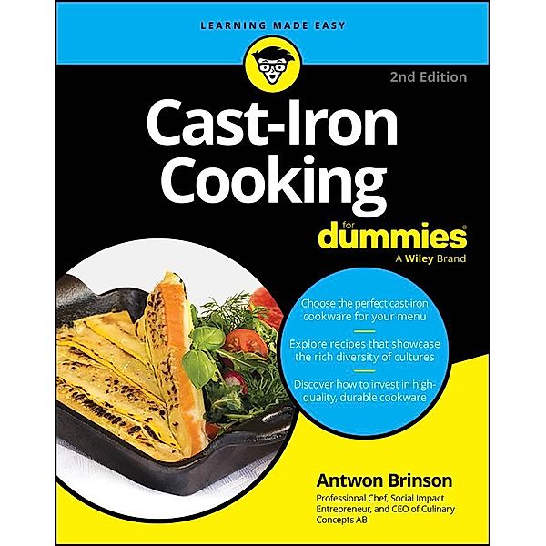 Cast-Iron Cooking For Dummies, Antwon Brinson