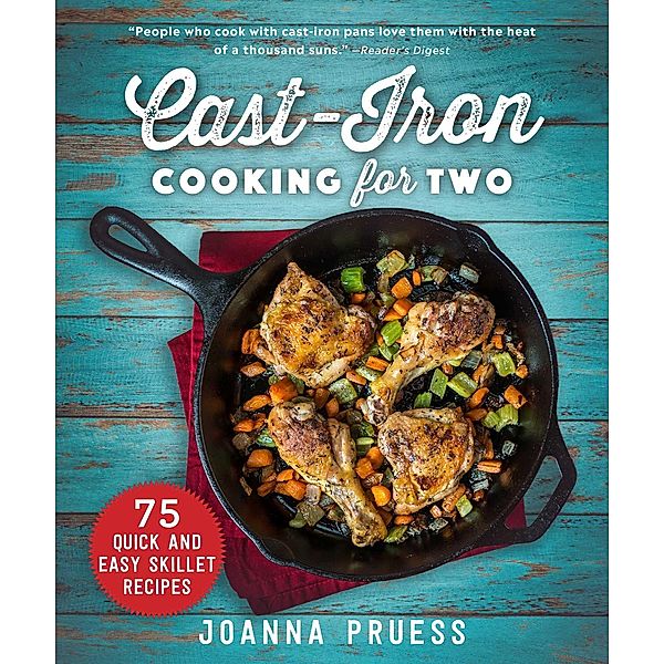 Cast-Iron Cooking for Two, Joanna Pruess