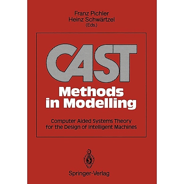 CAST Methods in Modelling, Franz Pichler, Heinz Schwärtzel