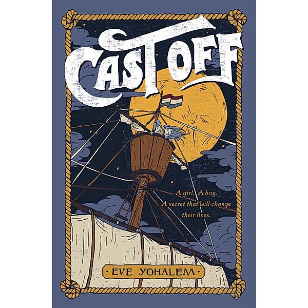 Cast Off, Eve Yohalem